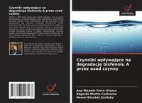 Ana Micaela Ferro Orozco (U. A.) | Czynniki Wp¿Ywaj¿Ce Na Degradacj¿...