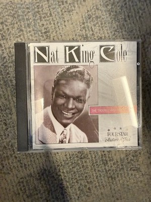 Nat King Cole The Trouble With Me Is You CD Jazz Four Star 1989 FS-40047