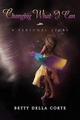Changing What I Can: A Personal Story