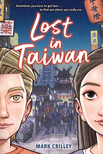 Lost in Taiwan (A Graphic Novel), Crilley 9781368040990 Fast Free Shipping*.