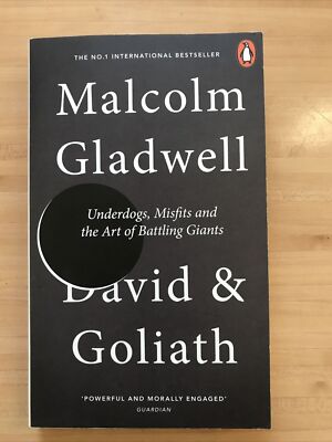 David and Goliath: Underdogs, Misfits by Malcolm Gladwell