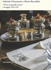 F. Giraldo Mari Gabriele D'Annunzio e Mario Buccellati. «Vorrei un gioie (Poche)