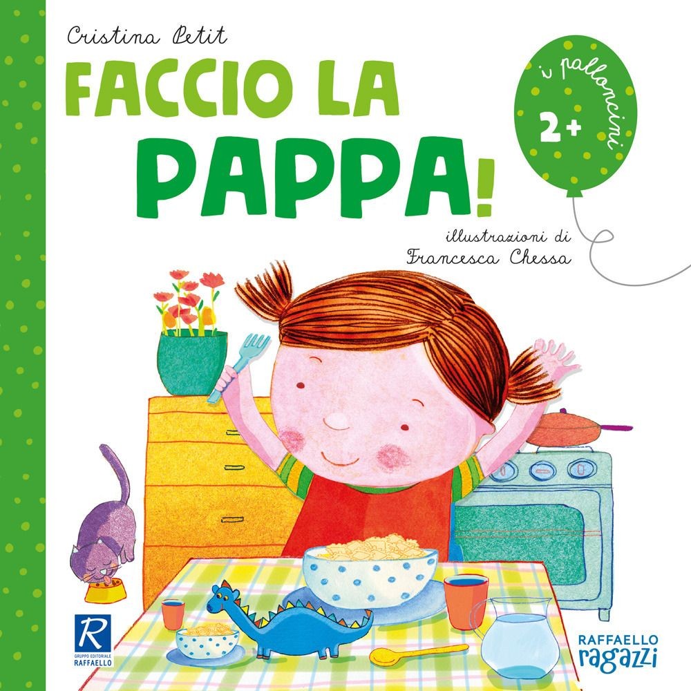 Libri Cristina Petit - Faccio La Pappa! Ediz. Illustrata