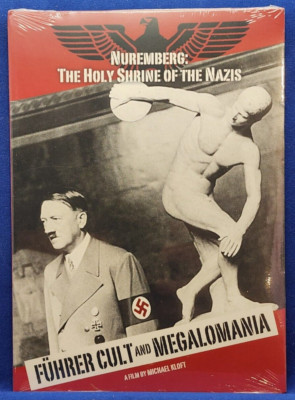 Fuhrer Cult & Megalomania (DVD, 2011, Nuremberg: The Holy Shrine of the Nazis)