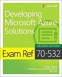 Exam Ref 70-532 Developing Microsoft Azure Solutions von... | Buch | Zustand gut