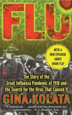 Flu : The Story of the Great Influenza Pandemic of