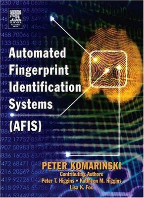 Automated Fingerprint Identification Systems (AFIS) Komarinski Hardback
