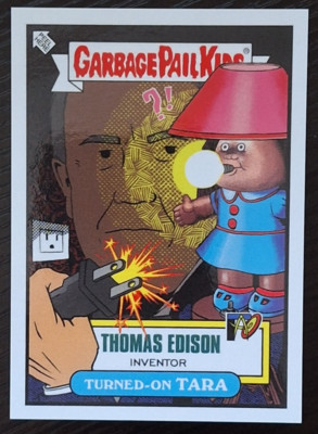 2023 Topps Entertainment ERMSY GPK TURNED-ON TARA (Thomas Edison) #8A (M1)