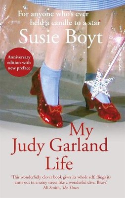 Susie Boyt My Judy Garland Life (Taschenbuch)