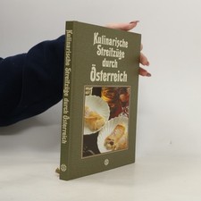 Kulinarische Streifzüge durch die Österreich  |  kolektiv