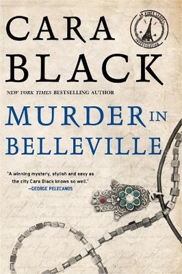Murder In Belleville : An Aimee Leduc Investigation: 2  by Cara Black 1569472793
