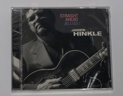 JAMES HINKLE - Straight Ahead Blues - CD - Import - NEW! 