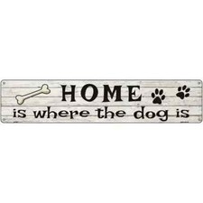 Home Where The Dog Is 3"x12" metal street sign plaque Home Door Garage Wall