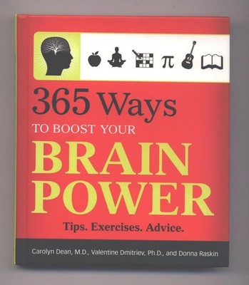365 Ways to Boost Your Brain Power (Tips, Exercises, and Advice)