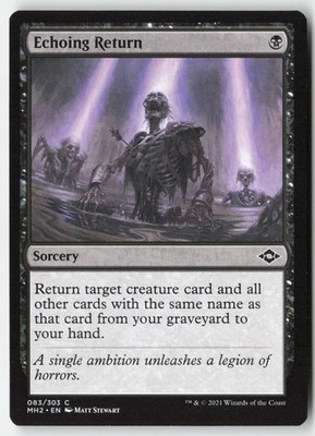 MTG - Echoing Return #83 - Regular - MH2 Modern Horizons 2