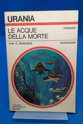Urania 805 - IRVIN A. GREENFIELD - LE ACQUE DELLA MORTE