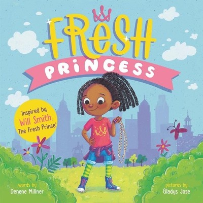 Denene Millner Fresh Princess (Gebundene Ausgabe) (US IMPORT)