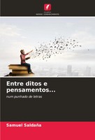 Entre Ditos E Pensamentos... Num Punhado De Letras Samuel SaldañA Taschenbuch