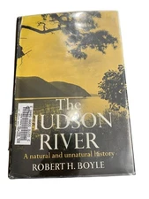 The Hudson River Robert H. Boyle 1969 First Edition Natural History Norton
