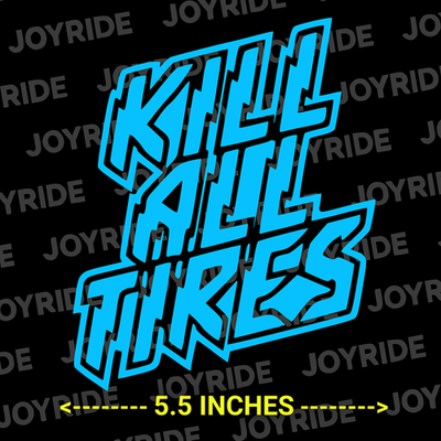 Kill All Tires Ken Block Hoonigan 43 KB Vinyl Sticker Decal JDM