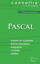 Comprendre Pascal (Analyse Compl?Te De Sa Pens?E)