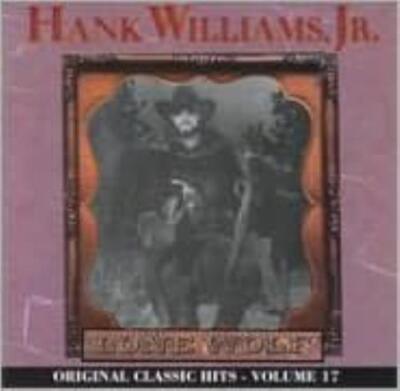 HANK WILLIAMS JR: LONE WOLF (ORIGINAL KLASSISCHER HITS 17) (CD.)