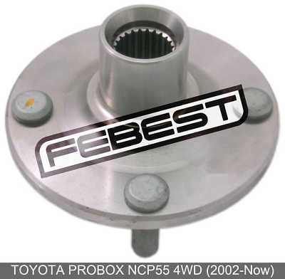 Front Wheel Hub For Toyota Probox Ncp55 4Wd (2002-Now)