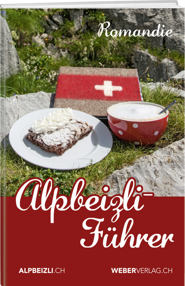 Thumbnail - Alpbeizli-führer Romandie | 2018 | Deutsch | Buvettes D'alpage De