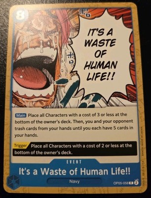 It's A Waste Of Human Life!! OP05-058 Common Awakening Of The New Era One Piece