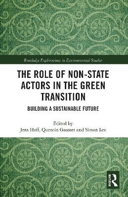 The Role of Non-State Actors in the Green Transition - 9780367777159