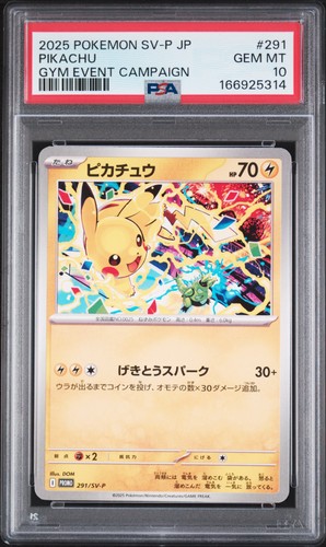 2025 POKEMON JAPANESE SV-P PROMO GYM EVENT CAMPAIGN #291 PIKACHU PSA 10