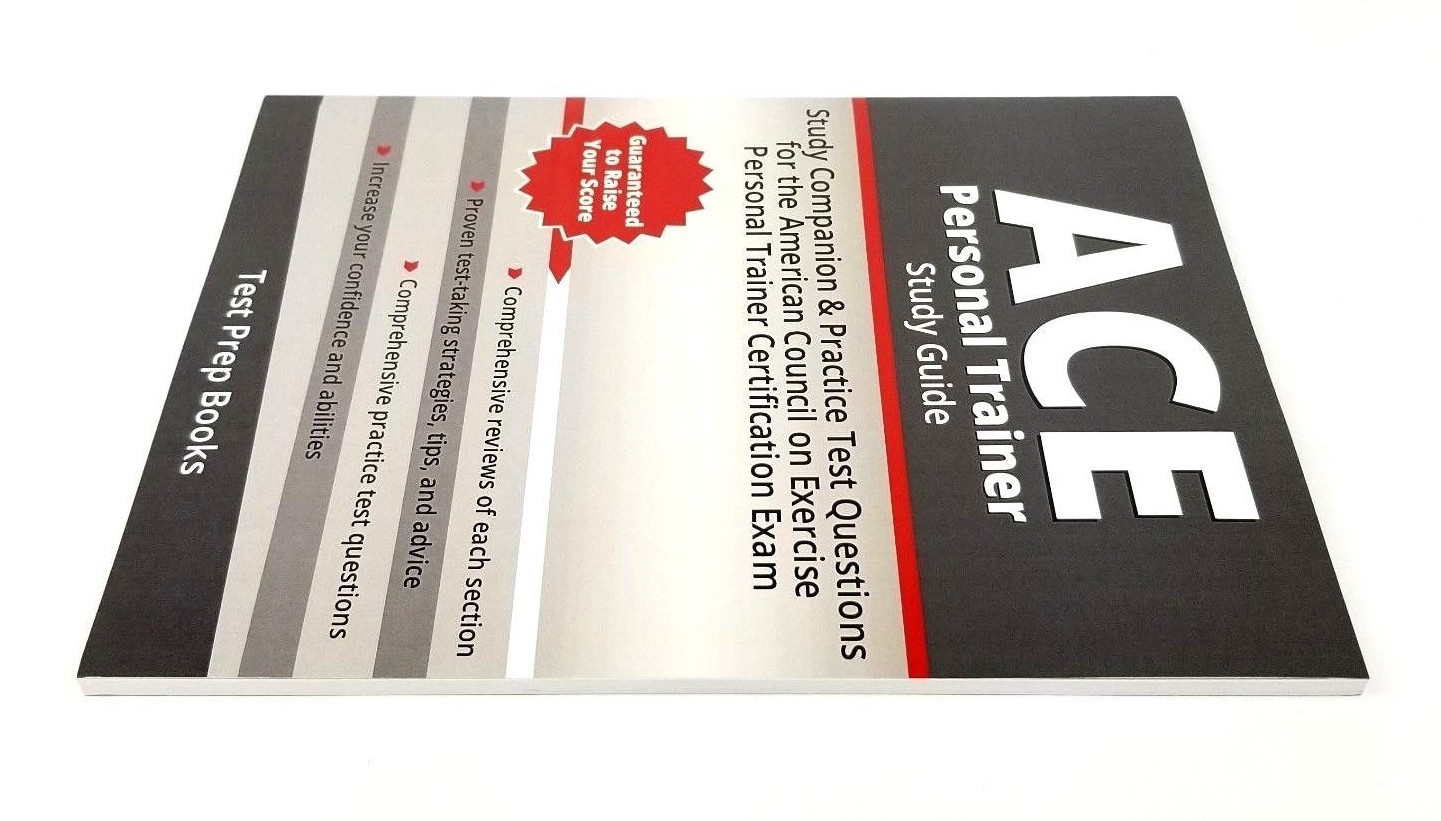 ACE Personal Trainer Study Guide: Study Companion and Practice Test  Questions for the American Council on Exercise Personal Trainer  Certification Exam by ...