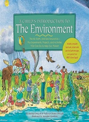 A Child's Introduction to the Environment,Michael Driscoll, Denn