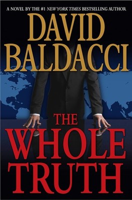 The Whole Truth - Baldacci, David - Very Good - See condition notes