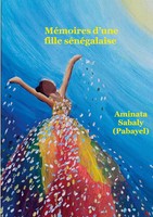 Aminata Sabaly | MéMoires D'une Fille SéNéGalaise | Taschenbuch | FranzöSisch