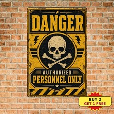 Danger Safety Warning Caution Sign Industrial Outdoor Metal Tin Sign 8x12