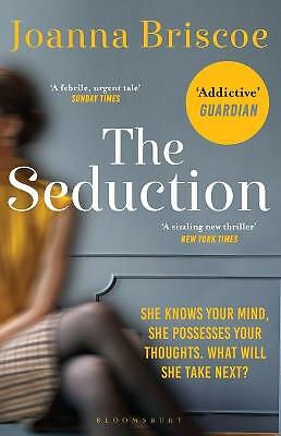 The Seduction By Joanna Briscoe NEW Paperback (Fiction) Book