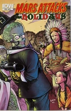 Mars Attacks Holiday Special #1D Vol. 3 VF/NM IDW Publishing 2012 Sleeve Board.