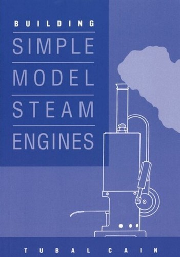Bauen Einfache Modell Dampf Motore Buch Vol 1 Modellbau