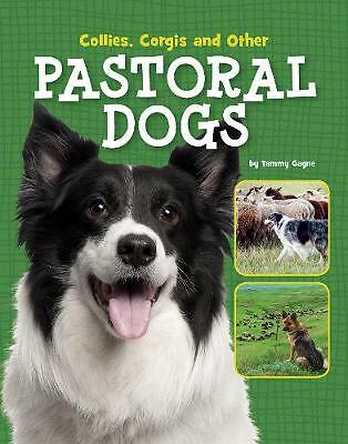 Collies, Corgis and Other Pastoral Do... By Gagne, Tammy, Hardcover,Very Good - Bild 1 von 1