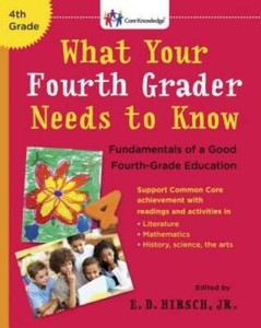 What Your Fourth Grader Needs to Know: Fundamentals of a Good Fourth-Grad - GOOD