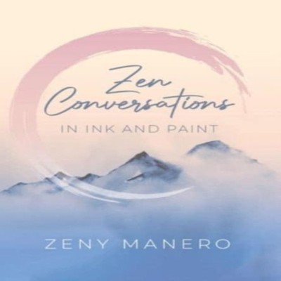 Zen Conversations in Ink and Paint Zeny Manero Hardcover Tellwell