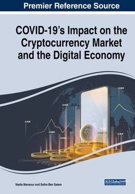 COVID-19's Impact on the Cryptocurrency Market and the Digital Economy | Buch