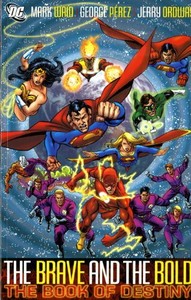 The-Brave-and-the-Bold-Book-of-Destiny-v-2-Brave-by-George-Perez-Paperback