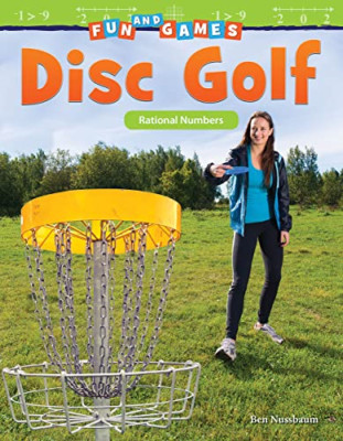 Fun and Games: Disc Golf: Rational Numbers (Grade 6) (M - Paperback / softback N