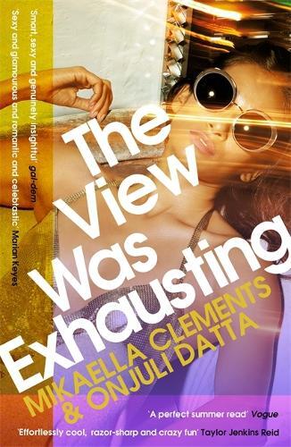 Thumbnail - Mikaella Clements Onjuli Datta The View Was Exhausting (taschenbuch)