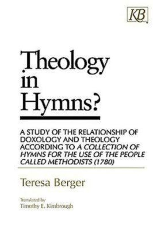 Theology in Hymns? : A Study of the Relationship of Doxology and