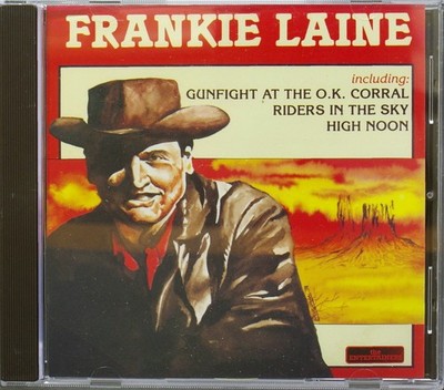 Frankie Laine Riders In The Sky High Noon The Entertainers