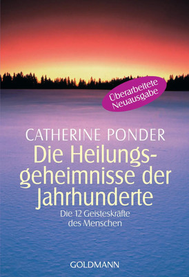 Die Heilungsgeheimnisse der Jahrhunderte | Die 12 Geisteskräfte des Menschen