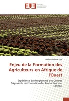 Enjeu De La Formation Des Agriculteurs En Afrique De L'ouest Abdourahmane Faye
